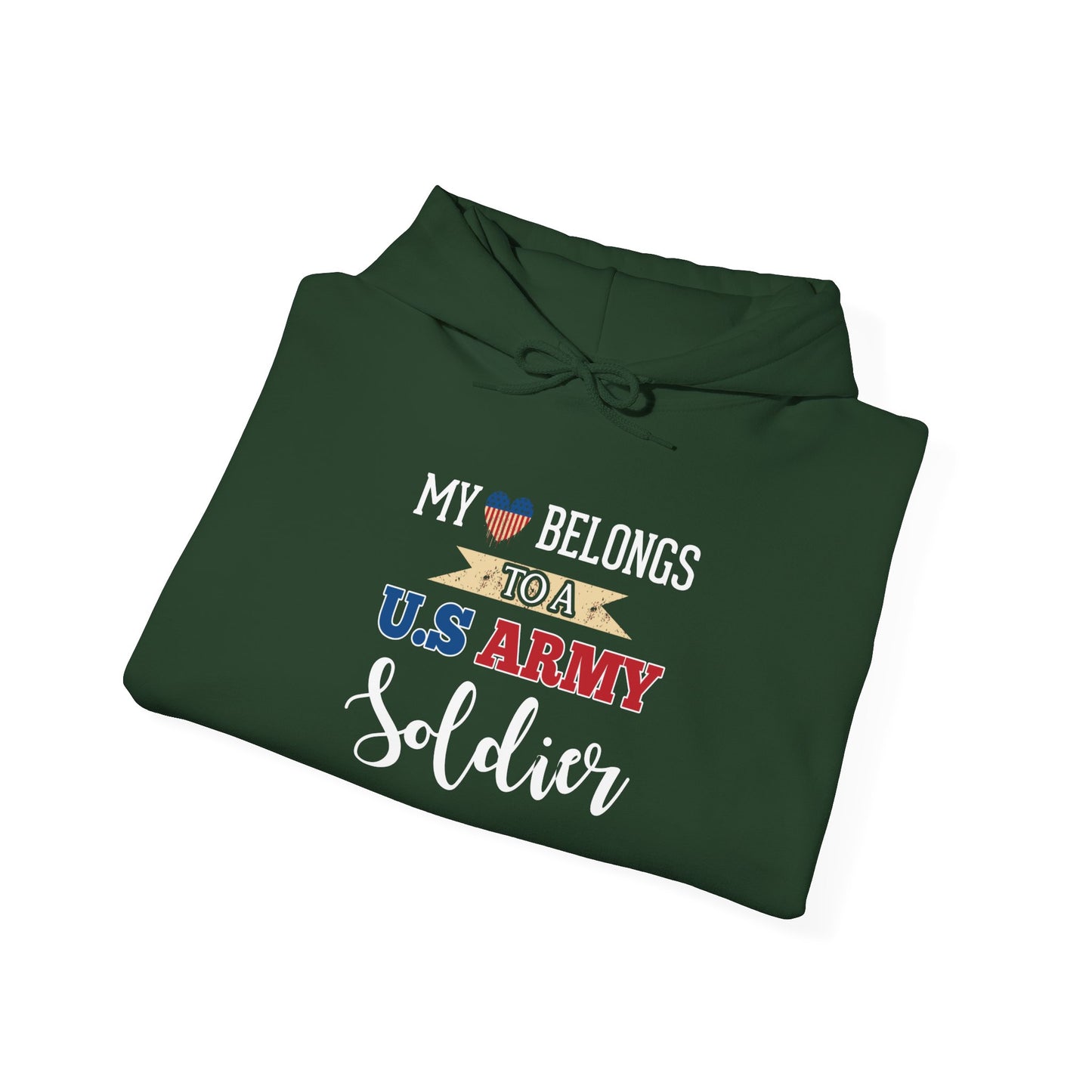 My Heart Belongs to a U.S. Army Soldier Hoodie