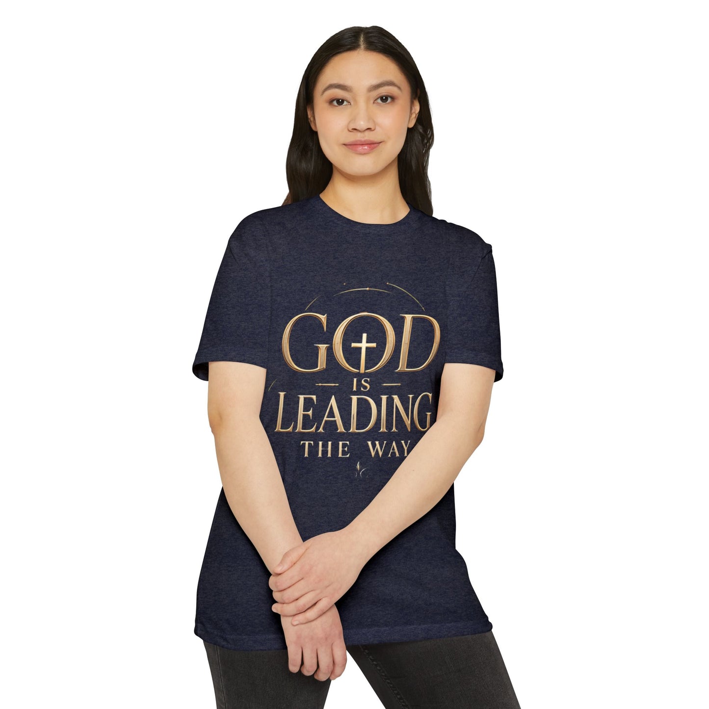 God Is Leading The Way T-Shirt