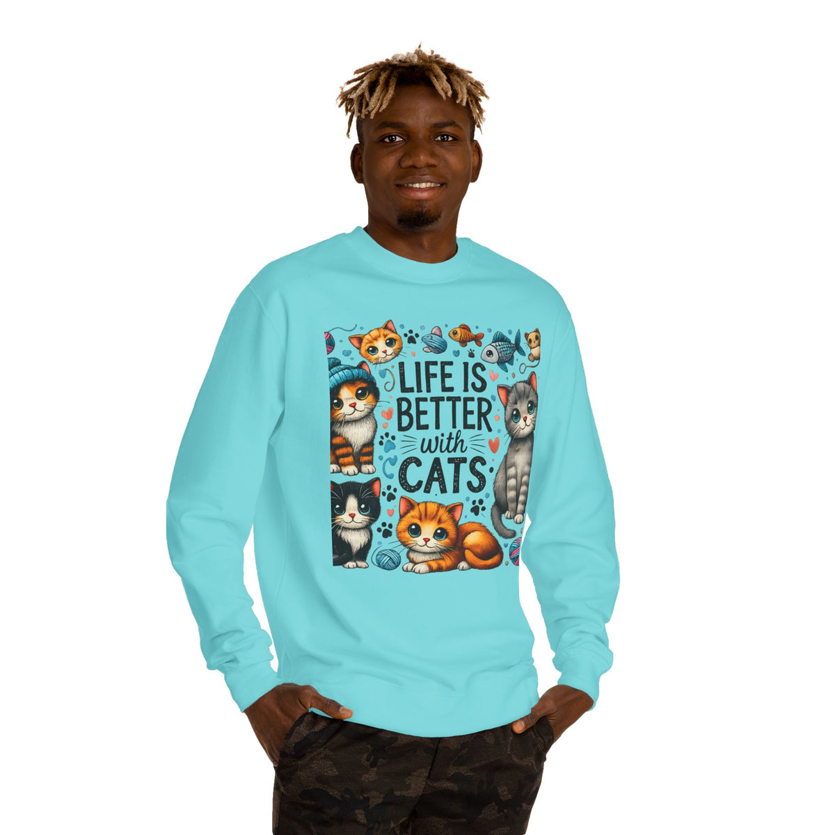 Life Is Better With Cats Sweatshirt