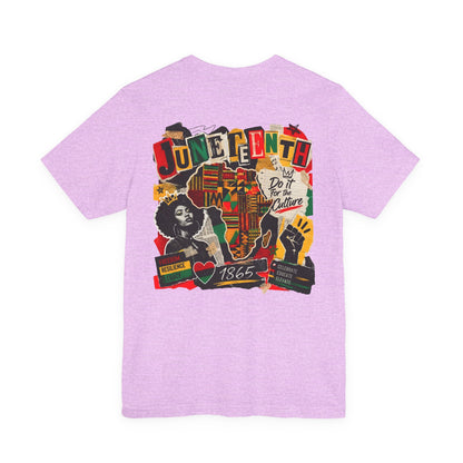 Juneteenth Celebration T-Shirt — "Do It For the Culture" Graphic Tee