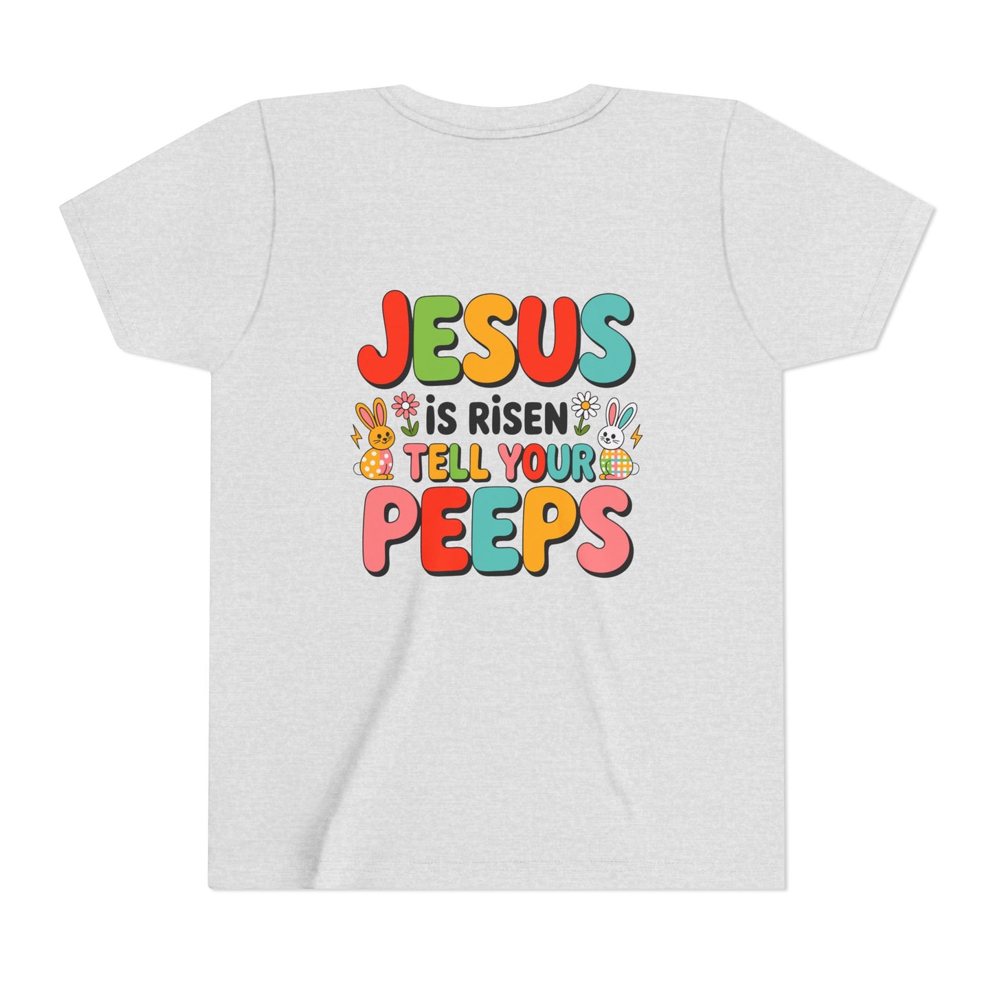 Youth Tee - "Jesus Is Risen, Tell Your Peeps" Easter Kids Shirt