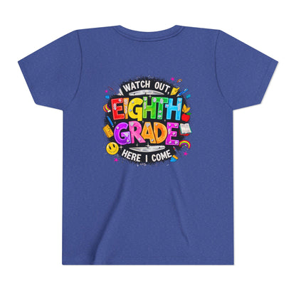 Eighth Grade Kids T‑Shirt — "Watch Out, Eighth Grade Here I Come" Back-to-School Tee