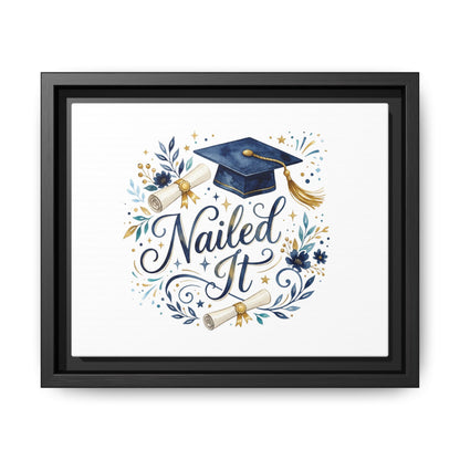 Nailed It Graduation Matte Canvas Print (Framed)