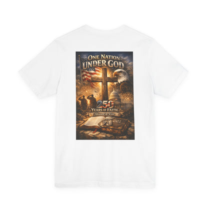 One Nation Under God T-Shirt — 250 Years of Faith Patriotic Christian Tee