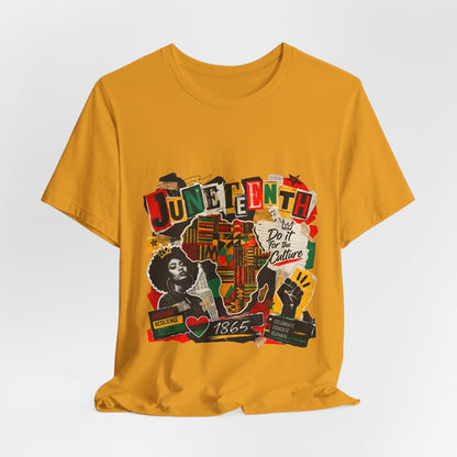 Juneteenth Celebration T-Shirt — "Do It For the Culture" Graphic Tee