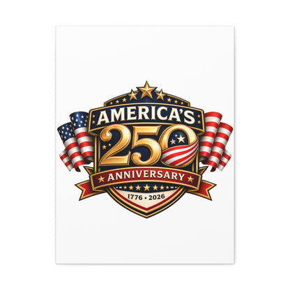 America’s 250th Anniversary Stretched Canvas – 1776–2026 Patriotic Wall Art
