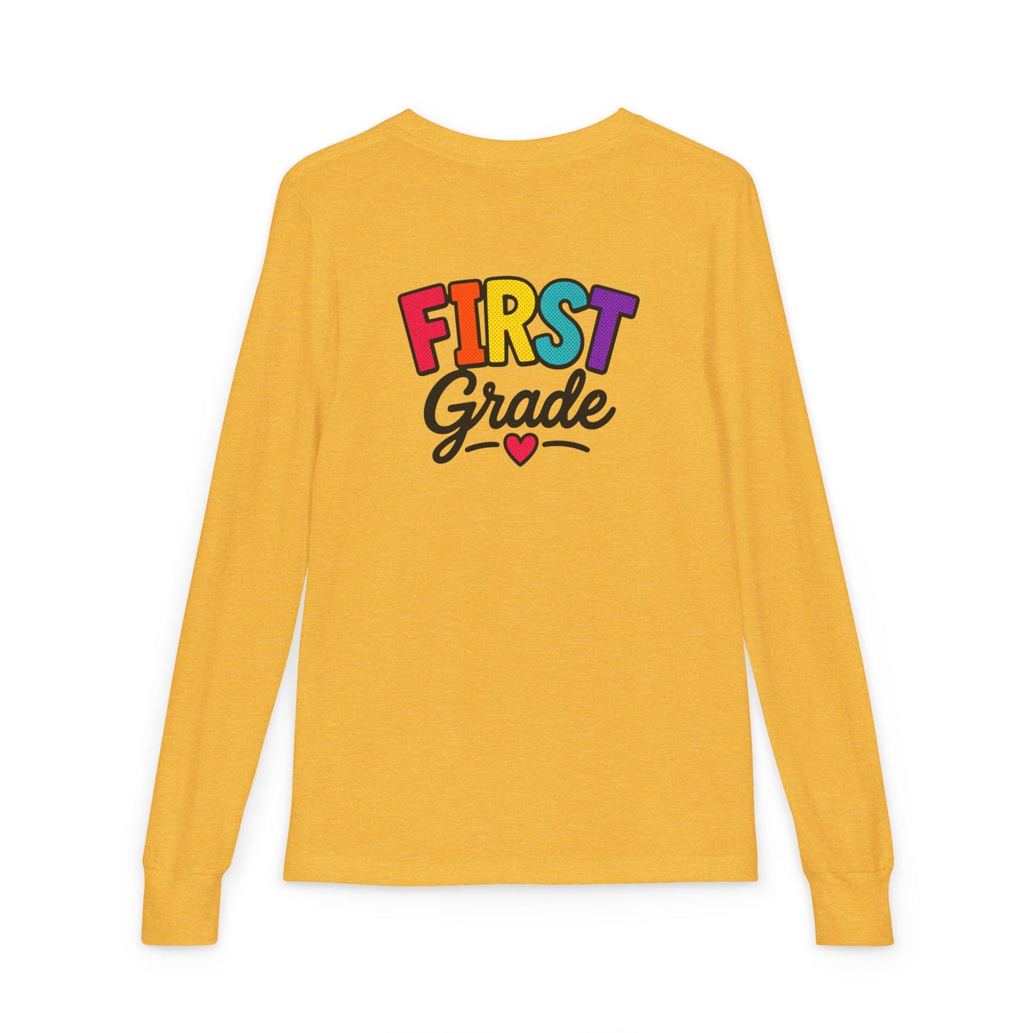 First Grade Kids Long Sleeve Tee — Colorful Back-to-School Shirt