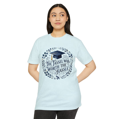 Graduation Tee — "The Tassel Was Worth the Hassle" Cap & Wreath