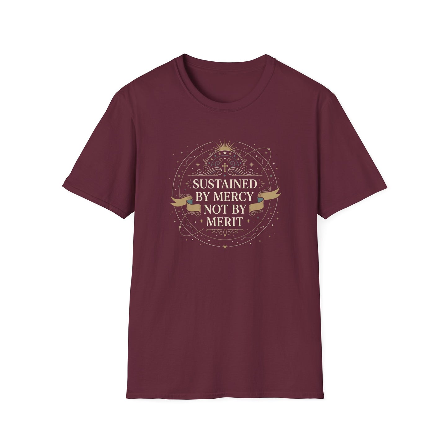 Sustained By Mercy Not By Merit T-Shirt