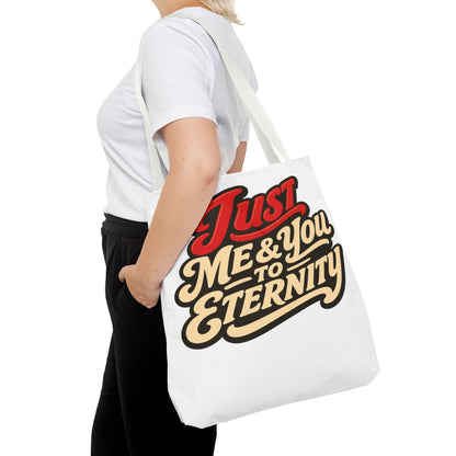 Just Me & You to Eternity Tote Bag — Romantic Script Canvas Tote