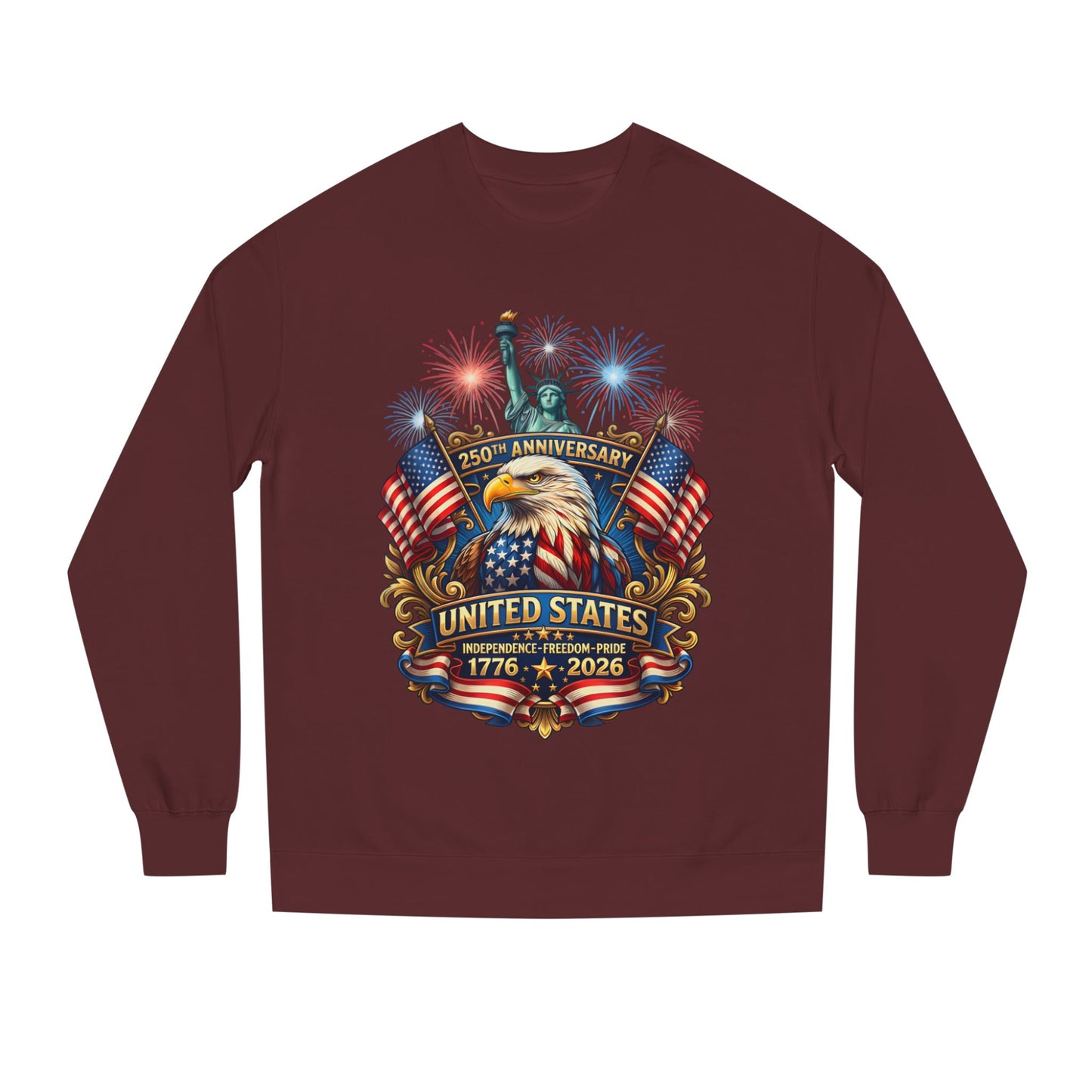 250th Anniversary United States Sweatshirt — Patriotic Eagle, Flags & Fireworks (1776–2026)