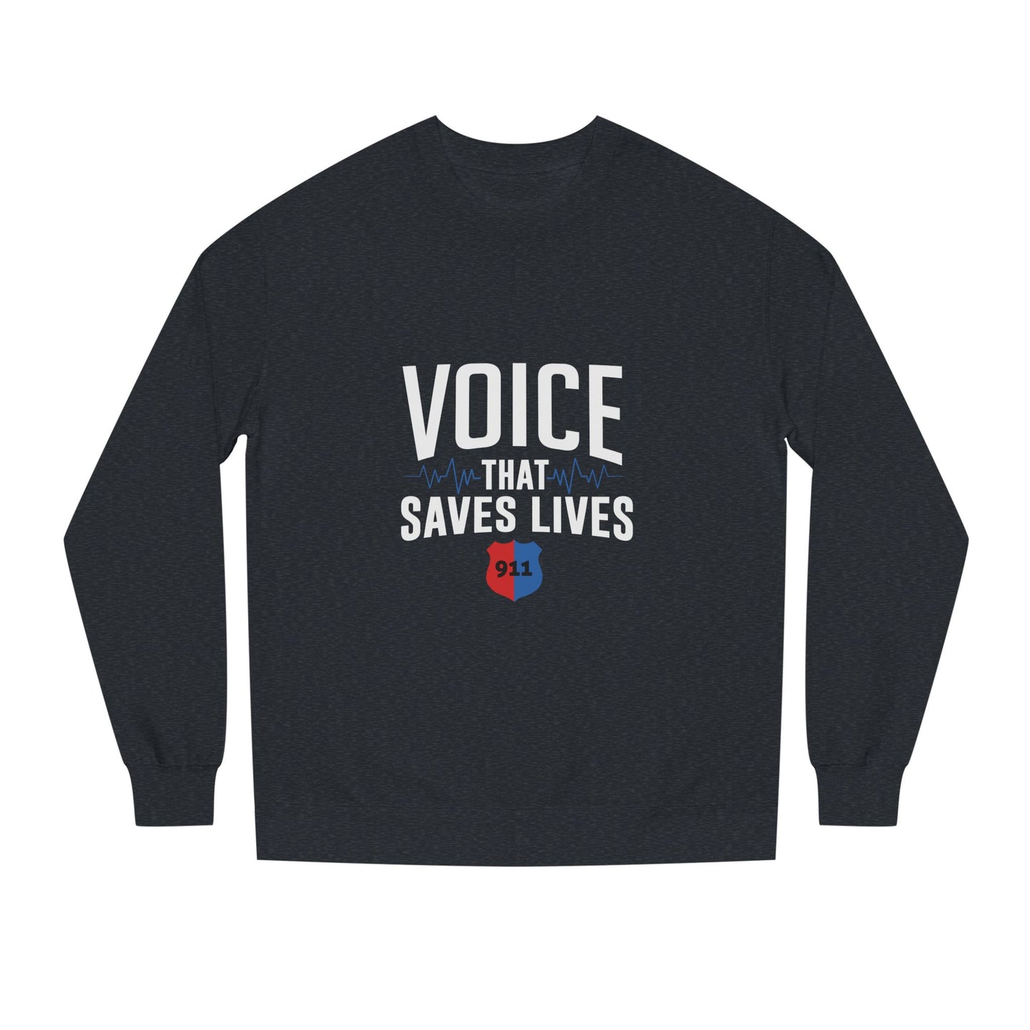 Voice That Saves Lives Sweatshirt — 911 Dispatcher Tribute Crewneck