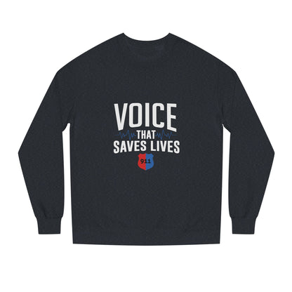 Voice That Saves Lives Sweatshirt — 911 Dispatcher Tribute Crewneck