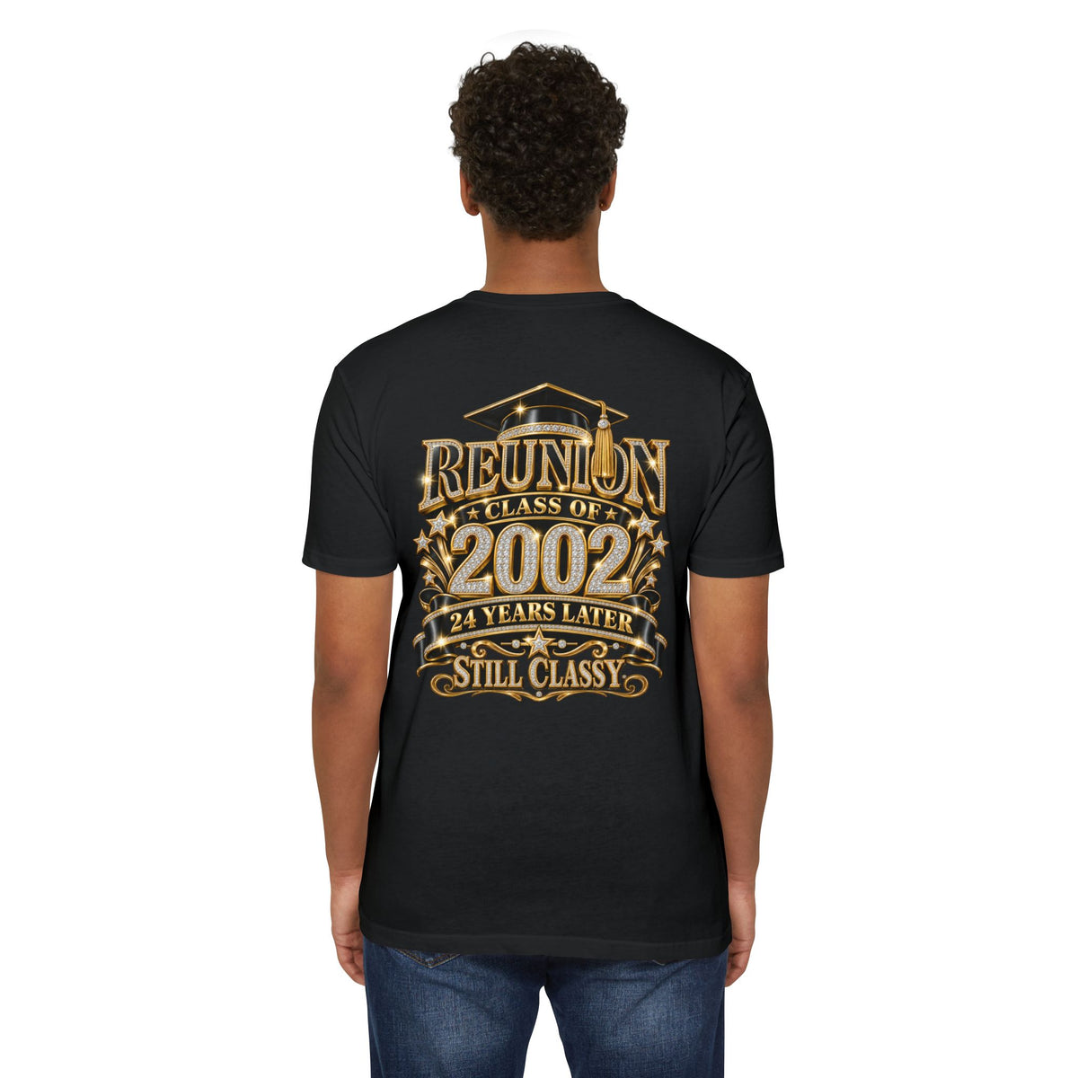 Class of 2002 Reunion T-Shirt — "24 Years Later Still Classy"