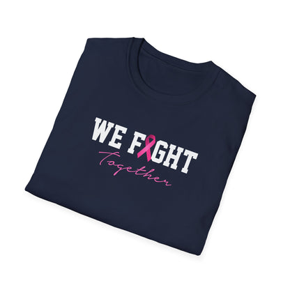 We Fight Together T-Shirt