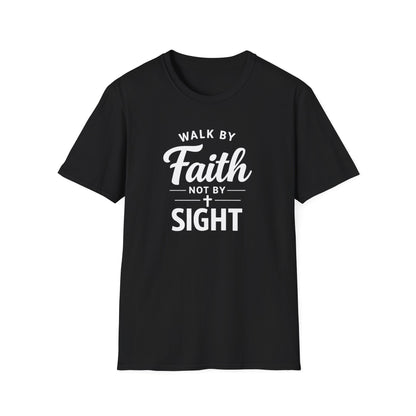 "Walk by Faith Not by Sight" T-shirt