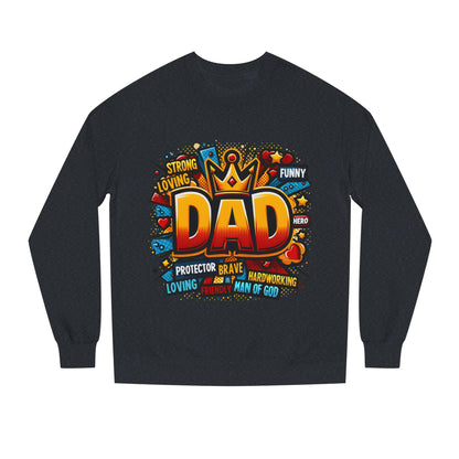 Dad Graphic Sweatshirt – Crowned 'DAD' Tribute Design for Father’s Day