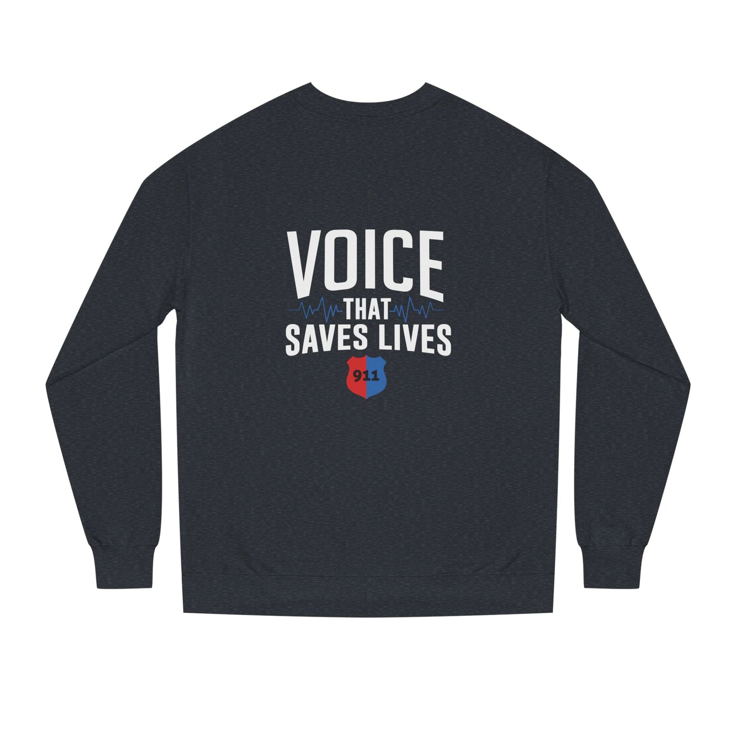 Voice That Saves Lives Sweatshirt — 911 Dispatcher Tribute Crewneck