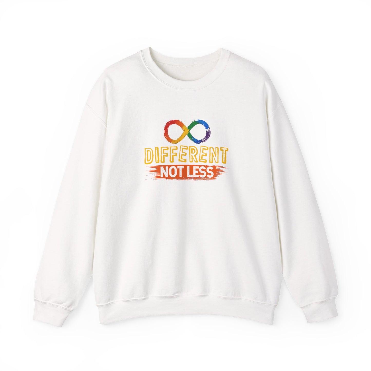 "Different Not Less" Sweatshirt