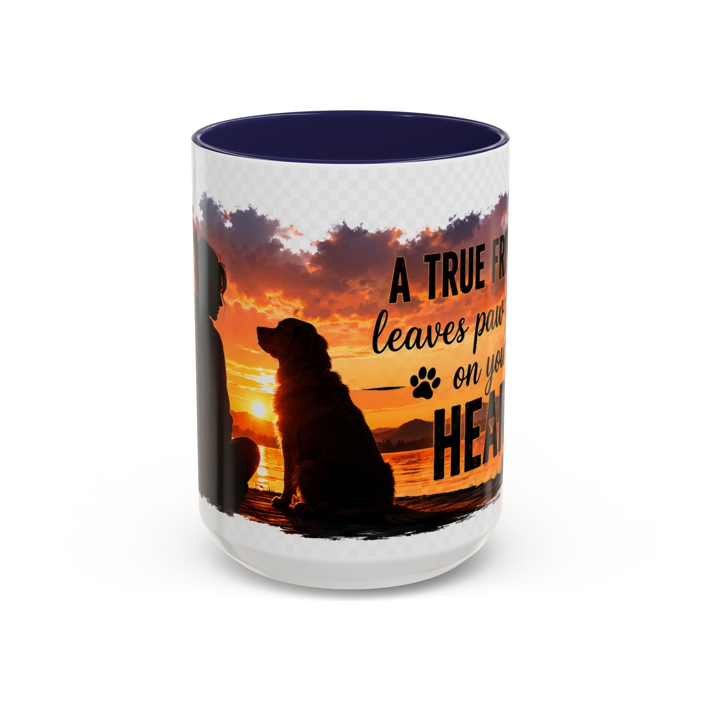 Dog Lover Coffee Mug - "A True Friend Leaves Paw Prints on Your Heart" Accent Mug (11/15oz)