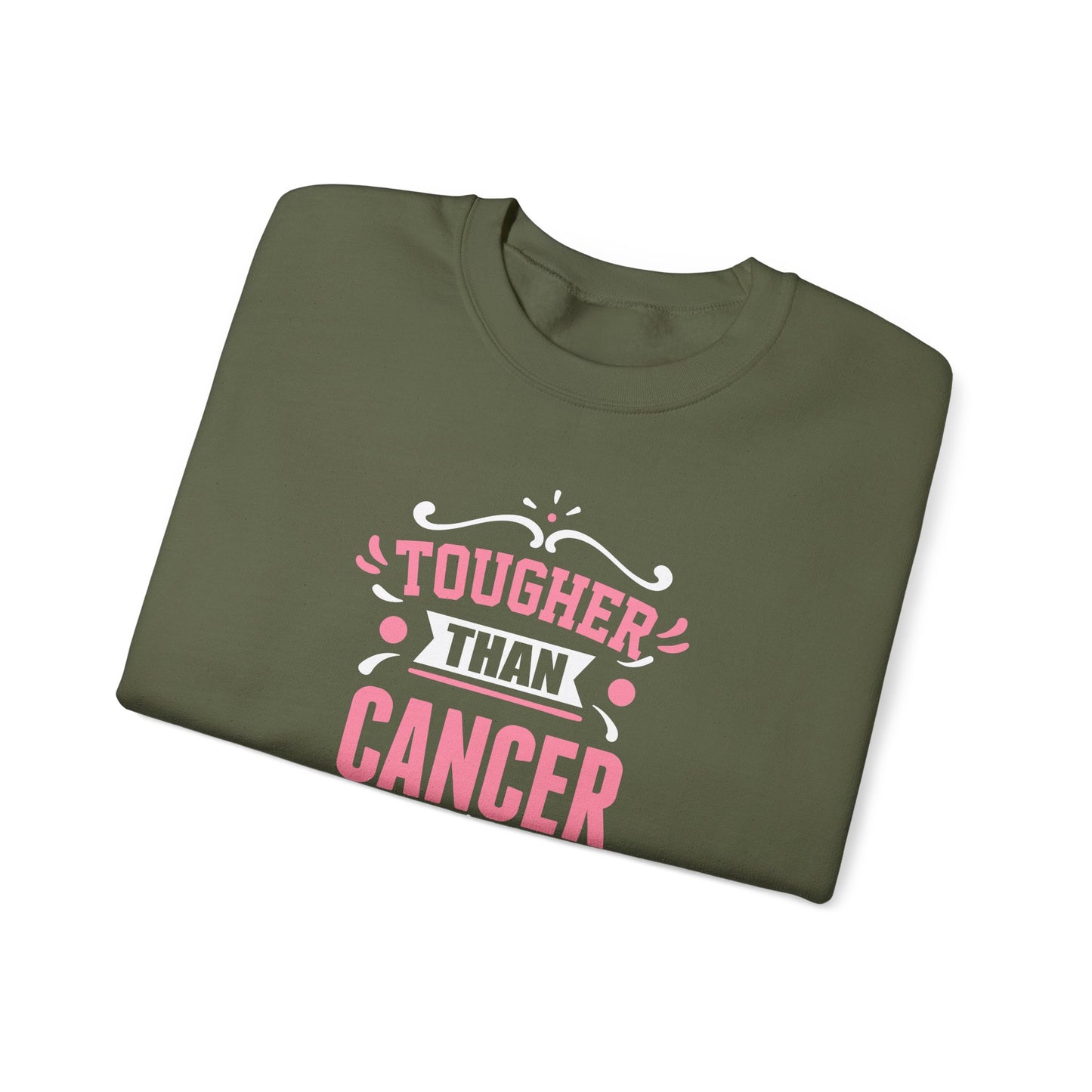Tougher Than Cancer Sweatshirt