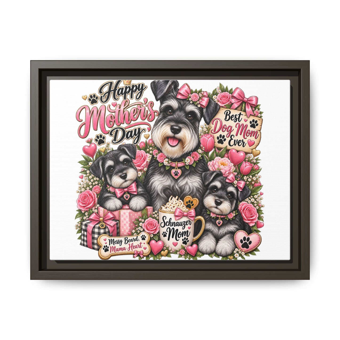 Happy Mother's Day Schnauzer Mom Framed Canvas - "Best Dog Mom Ever"