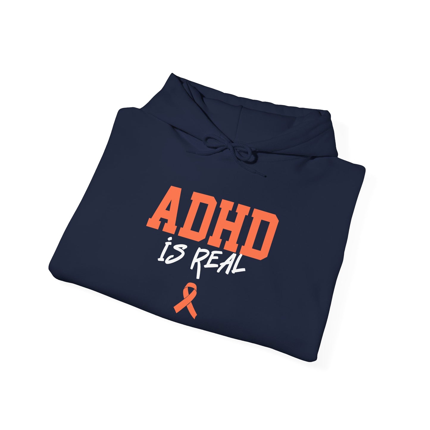 ADHD Is Real Hoodie