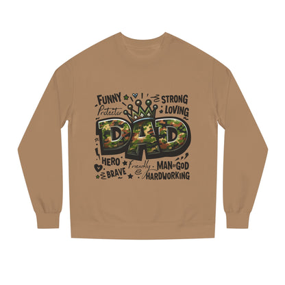 Dad Crown Camo Sweatshirt — Funny, Strong & Loving Father Tribute