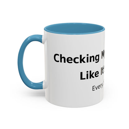 Coffee Mug — “Checking My Blood Sugar Like It’s My Job” Accent Mug (11/15 oz)