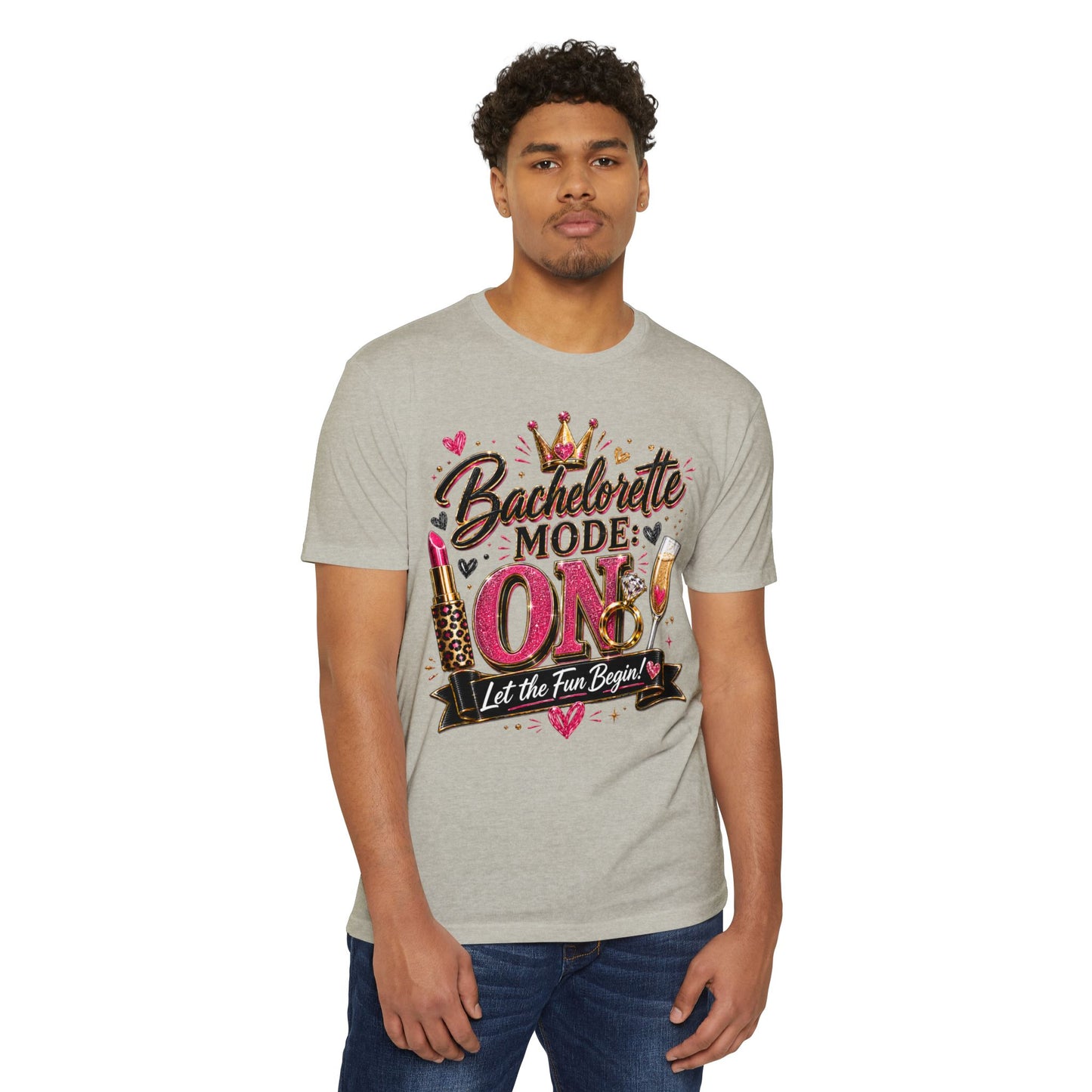 Bachelorette Mode On T-Shirt — 'Let the Fun Begin' Bachelorette Party Tee