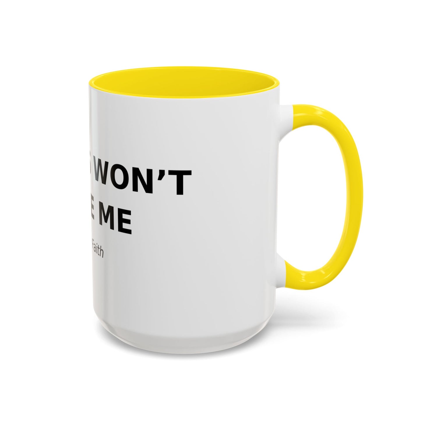 Accent Coffee Mug - "Diabetes Won't Define Me" Inspirational Faith Coffee Mug (11/15oz)