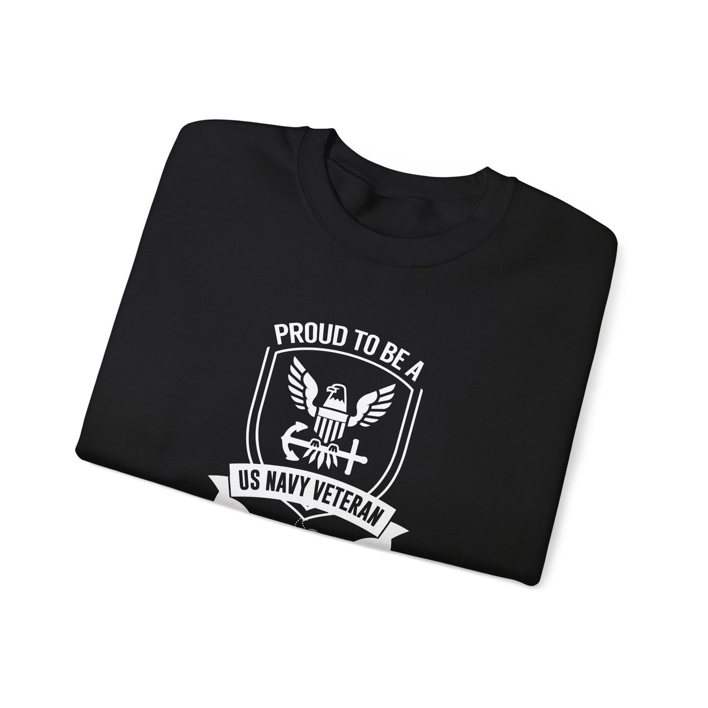 Proud to Be a US Navy Veteran Sweatshirt