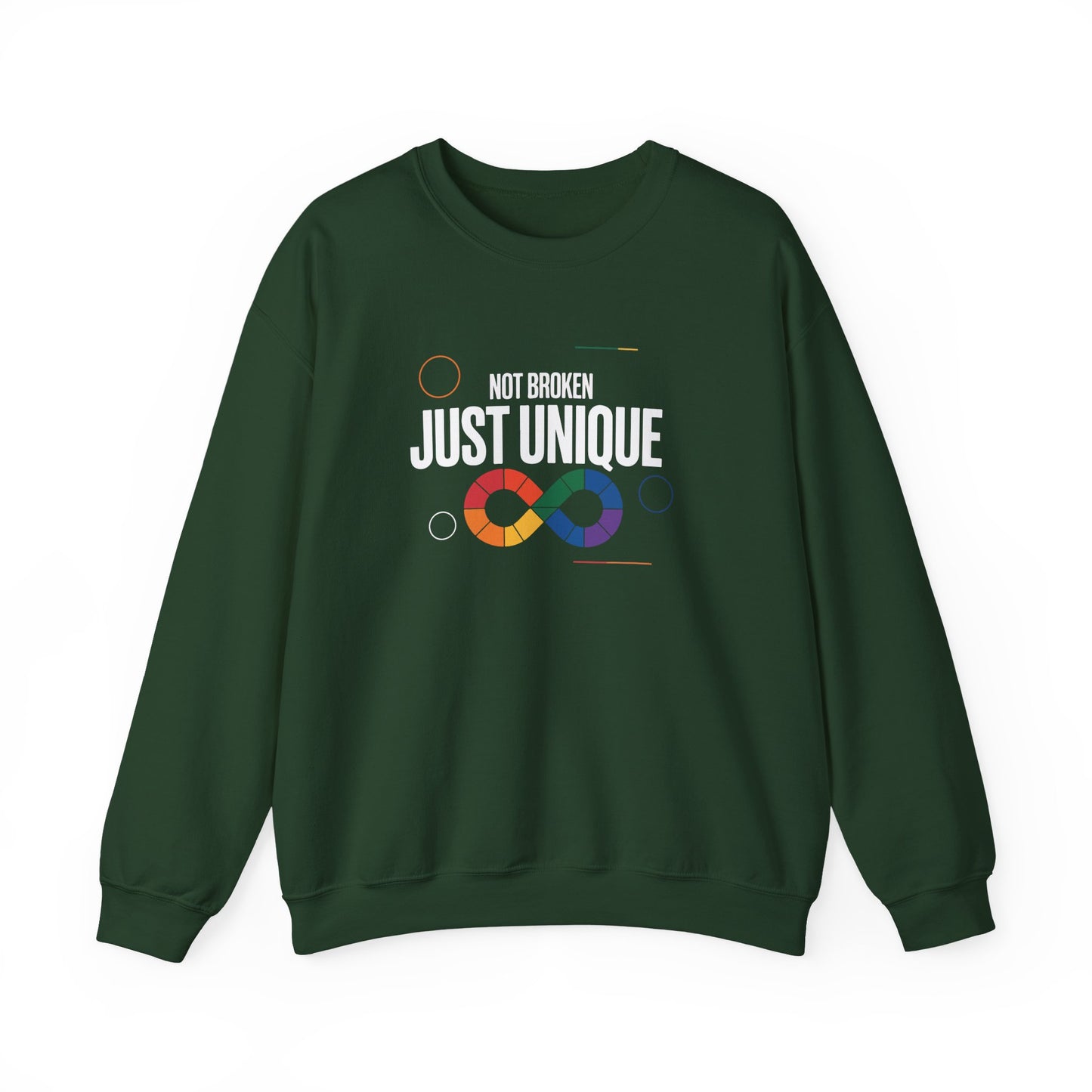 Not Broken Just Unique Sweatshirt
