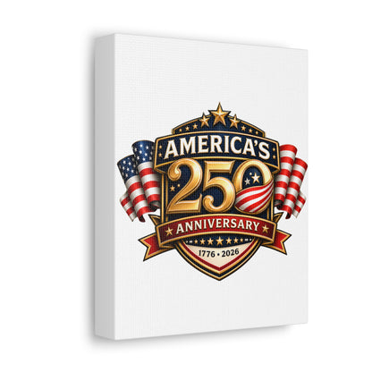 America’s 250th Anniversary Stretched Canvas – 1776–2026 Patriotic Wall Art
