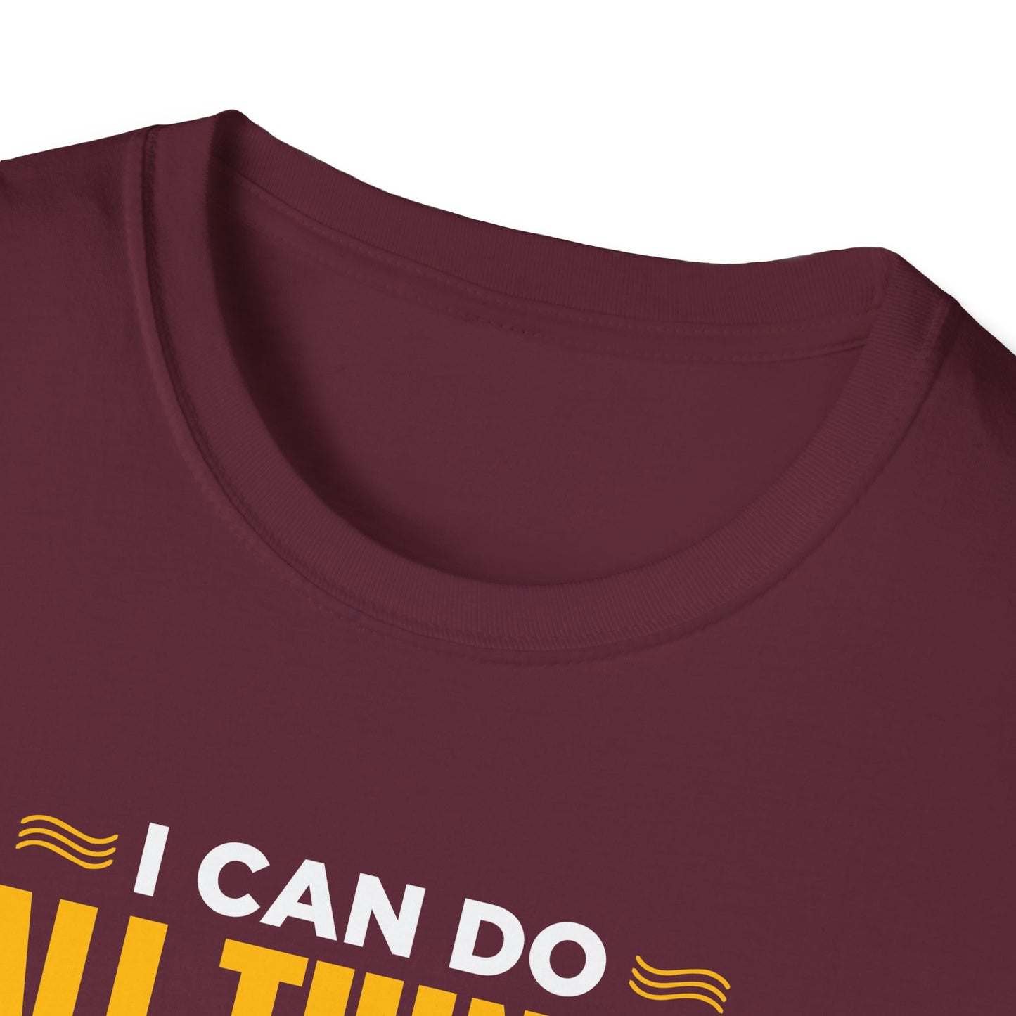 I Can Do All Things Through Christ Who Strengthens Me- Philippians 4:13  T-Shirt