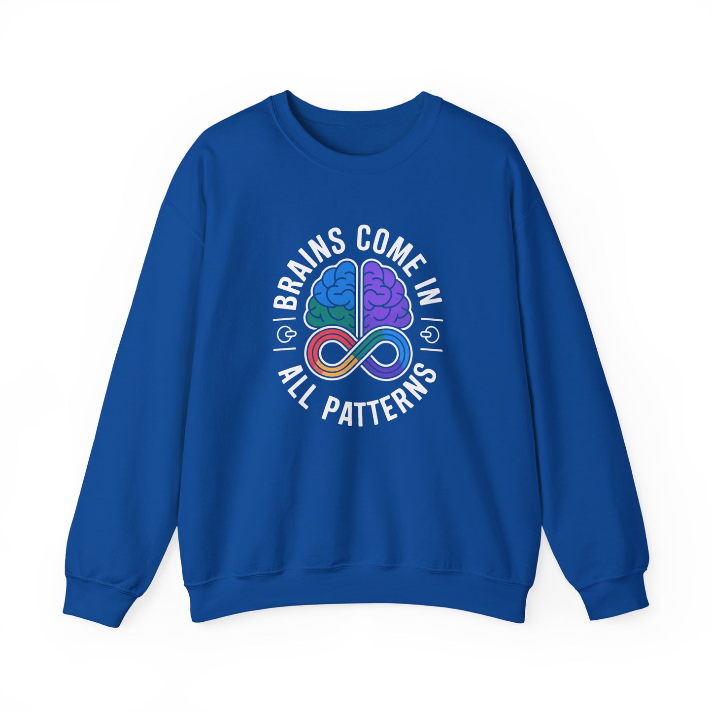 Brains Come in All Patterns Sweatshirt