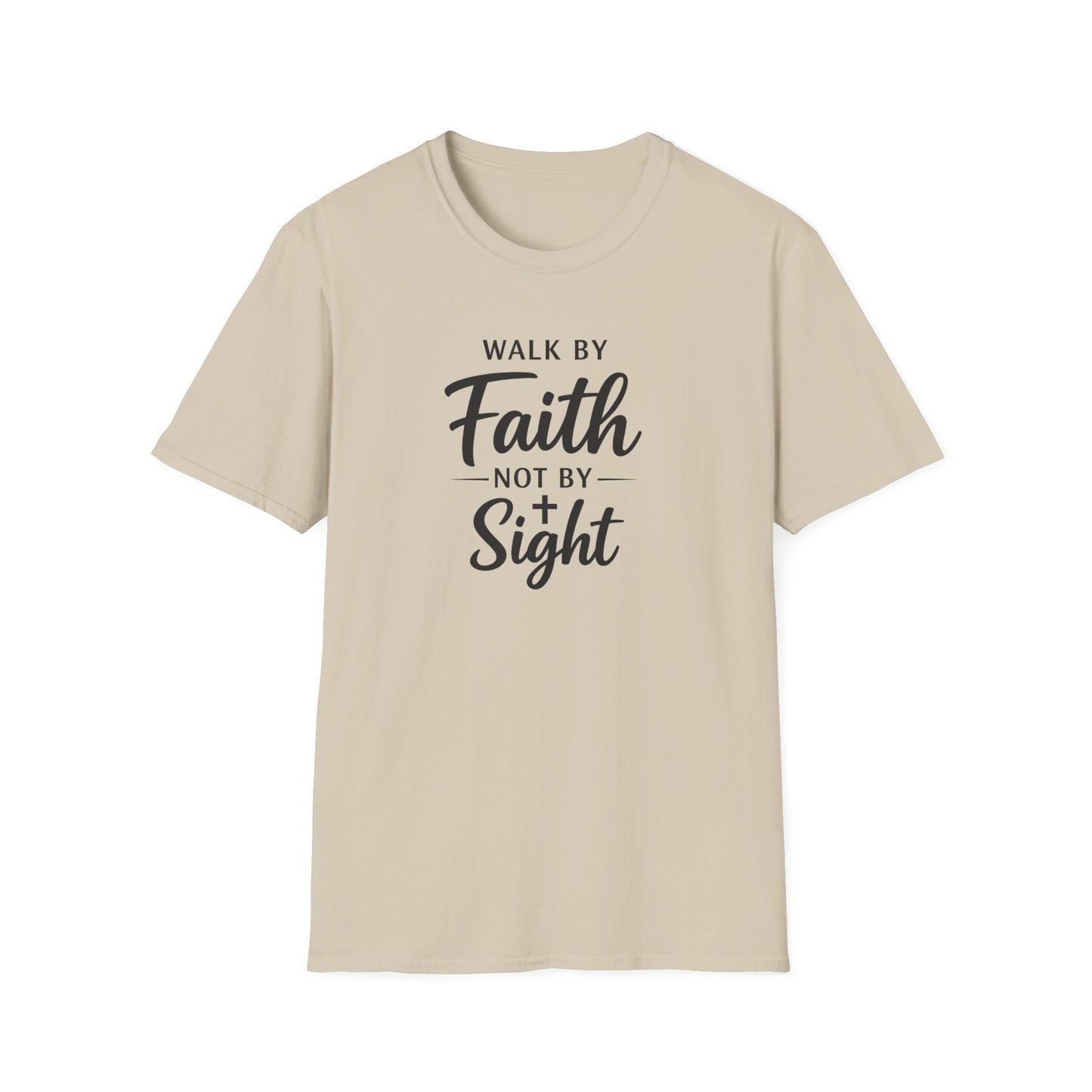 "Walk by Faith Not by Sight" T-shirt