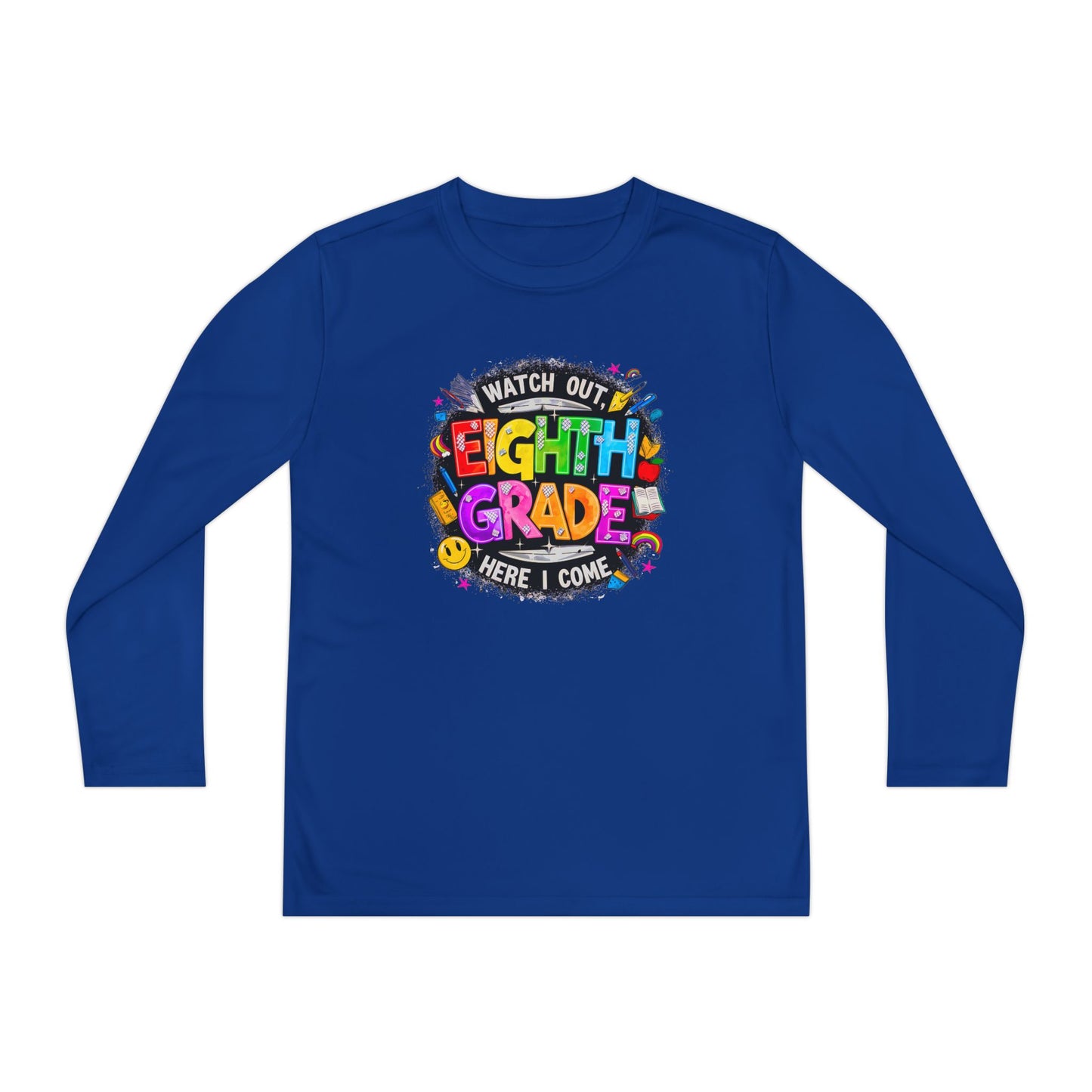 Eighth Grade Youth Long Sleeve Tee — “Watch Out Eighth Grade Here I Come” Back-to-School Shirt