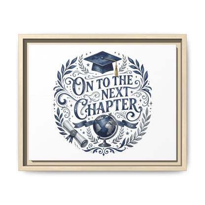 On to the Next Chapter Framed Canvas – Graduation Wall Art