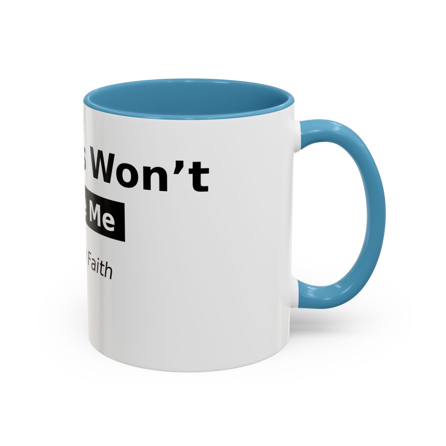 Diabetes Won't Define Me Accent Coffee Mug — "I Walk by Faith" Inspirational Tea Cup