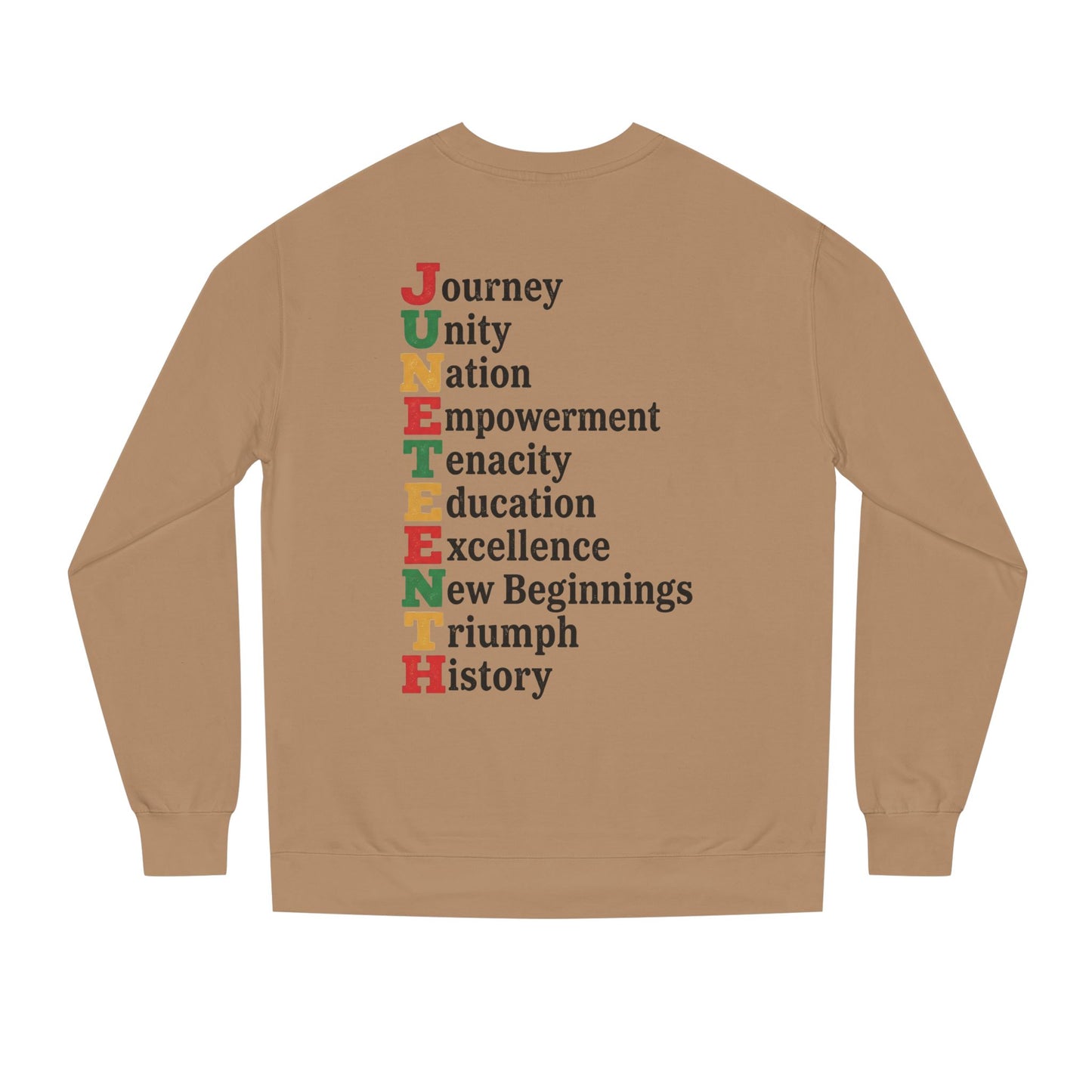 Juneteenth Acrostic Sweatshirt — Journey Unity Nation Empowerment Tee