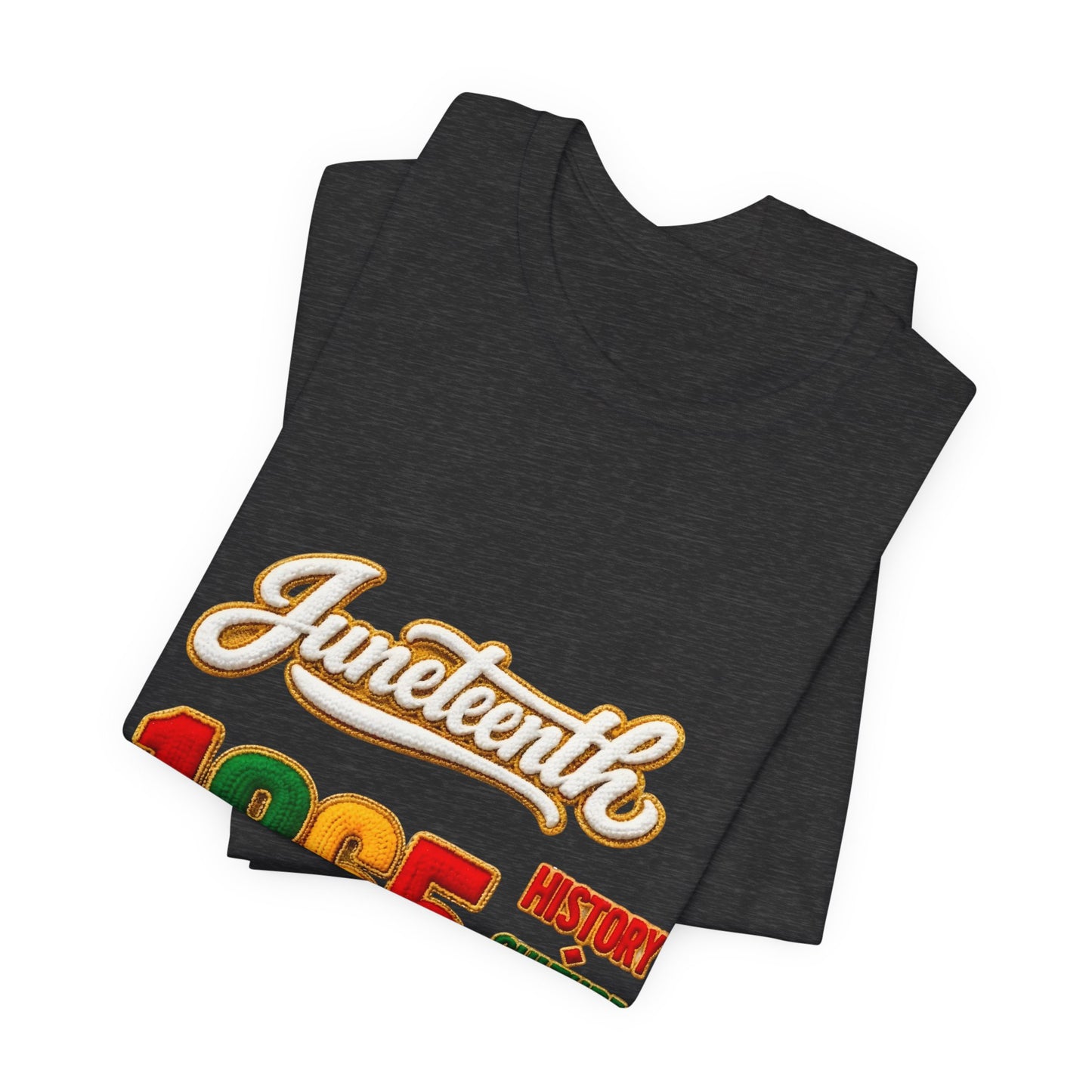 Juneteenth 1865 Tee — History • Culture • Excellence • Respect T-Shirt