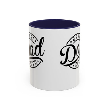 Best Dad Ever Accent Coffee Mug — Black Handle & Inner Rim, Father's Day Gift (11oz & 15oz)