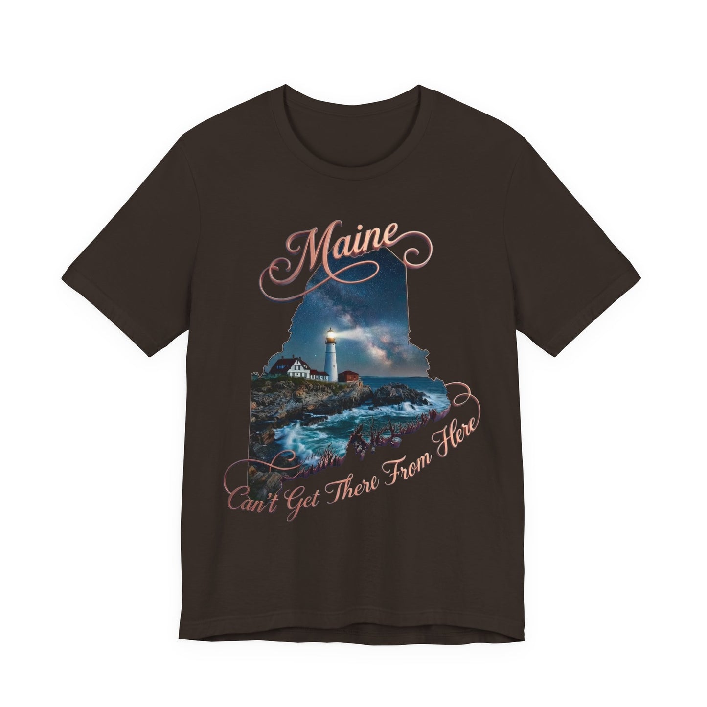 Maine Lighthouse Tee - "Can't Get There From Here" Coastal State Silhouette T-Shirt