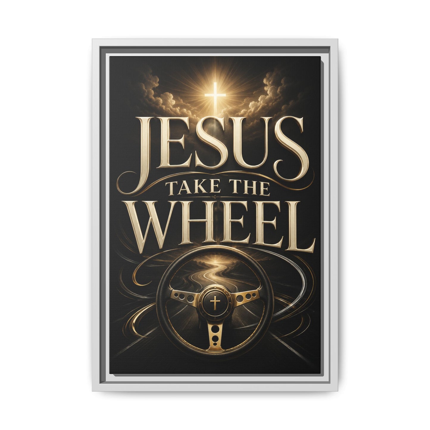 Framed Matte Canvas - "Jesus Take the Wheel" Inspirational Wall Art