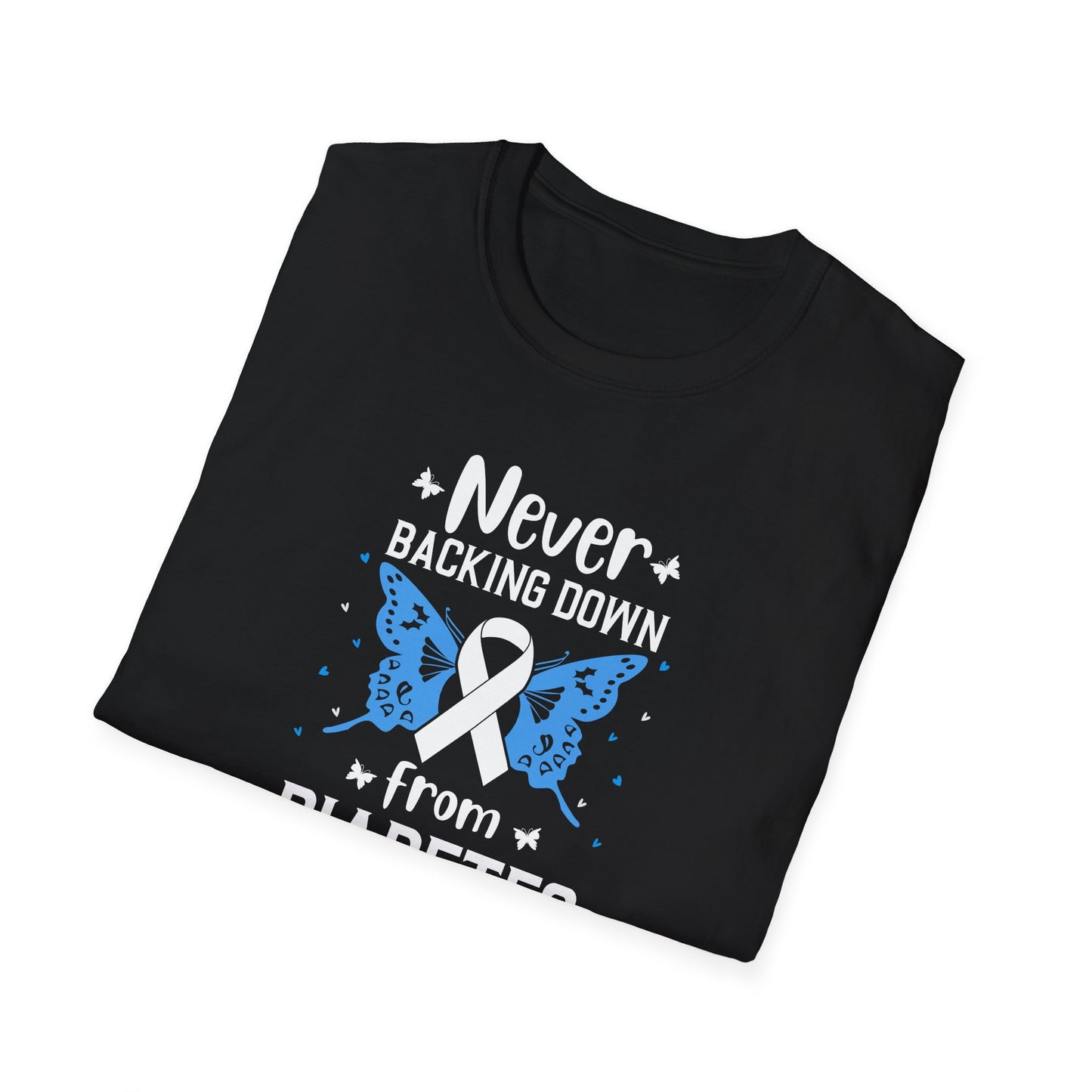 "Never Backing Down from Diabetes"  T-Shirt