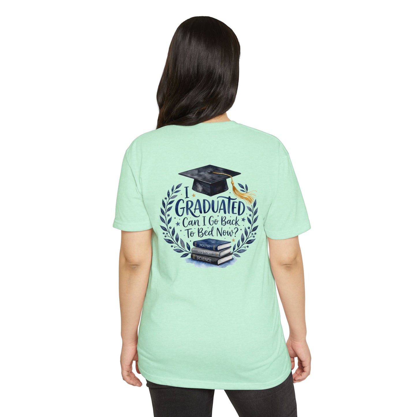 Graduation T-Shirt - "I Graduated, Can I Go Back to Bed Now?" Cap & Books Tee