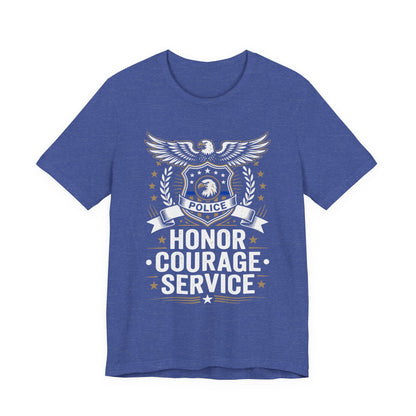 Police Honor Courage Service T-Shirt — Law Enforcement Tribute Tee