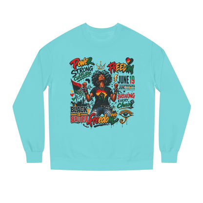 Juneteenth Freedom Sweatshirt