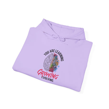 "You Are Learning, Growing & Evolving" Hoodie